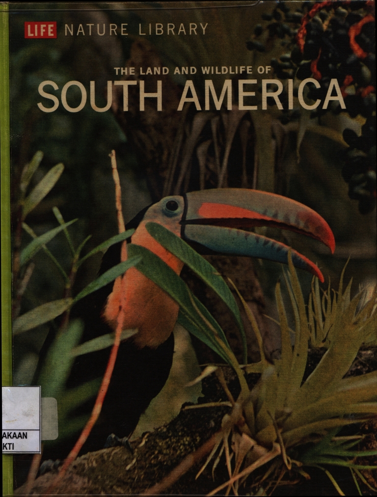 The Land and WIld-Life of SOUTH AMERICA