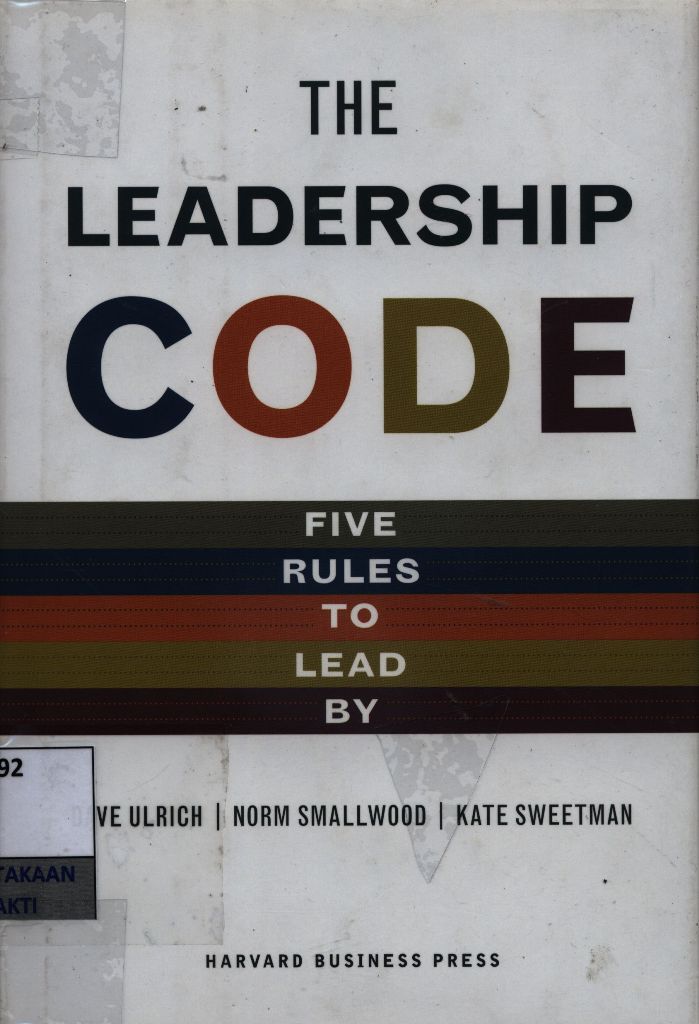 The New leadership code : five rules to lead by