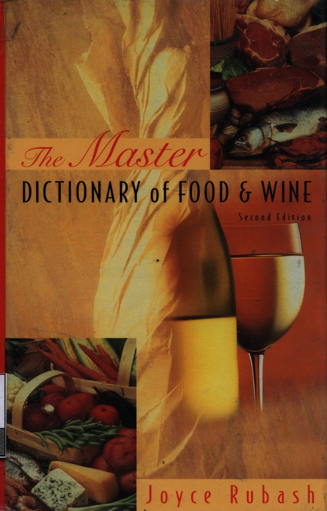 The master dictionary of food and wine