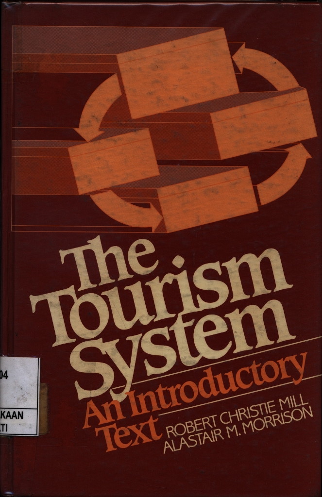 The Tourism System An Introductory Text