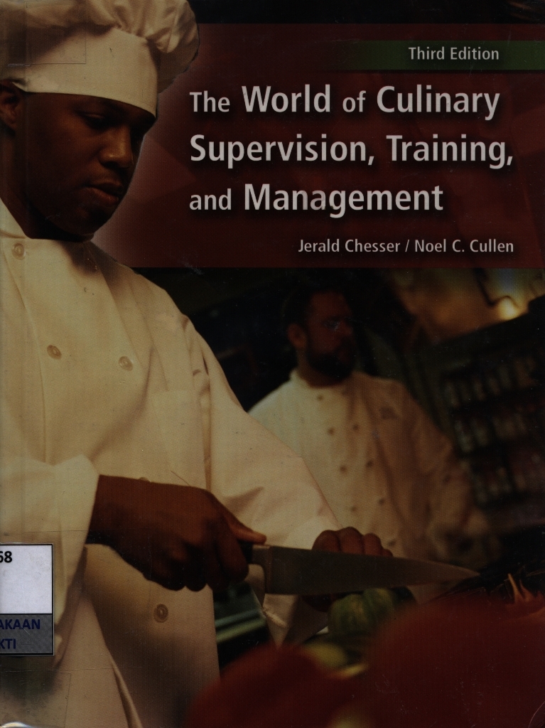 The World of culinary supervision, training, and management