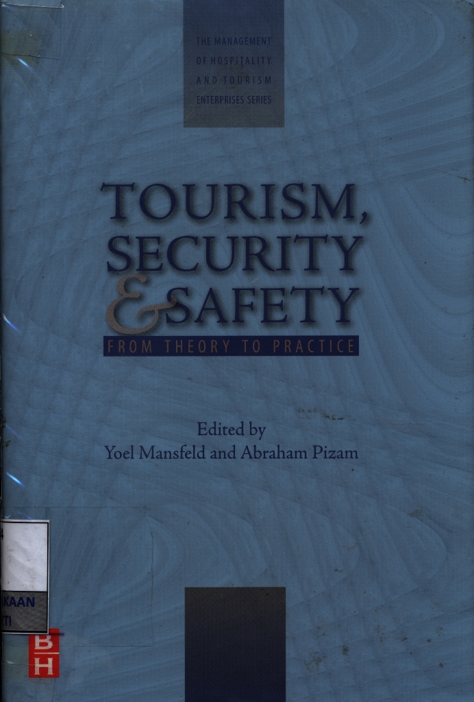 Tourism, security and safety : from theory to practice