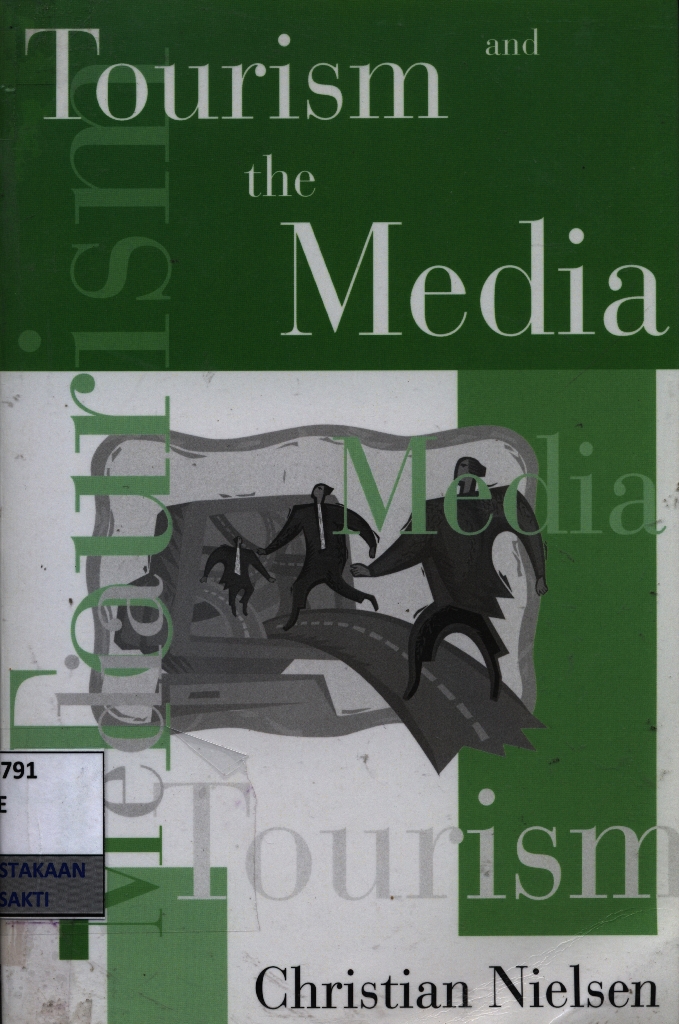 Tourism and the media tourist decision-making, information, and communication