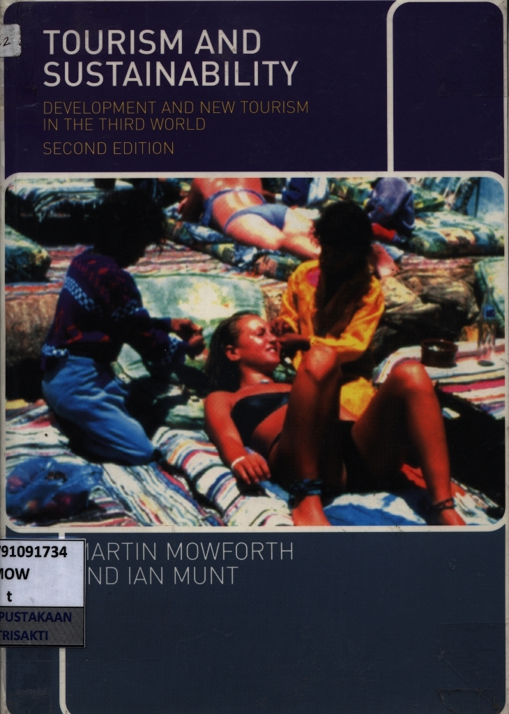 Tourism and sustainability : development and new tourism in the third world