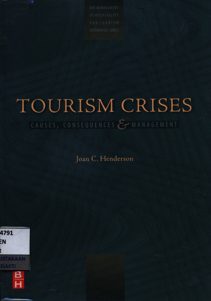 Tourism crises : causes, consequences and management