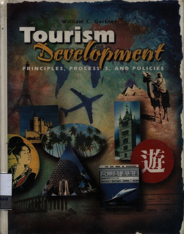  Tourism development : principles, processes, and policies