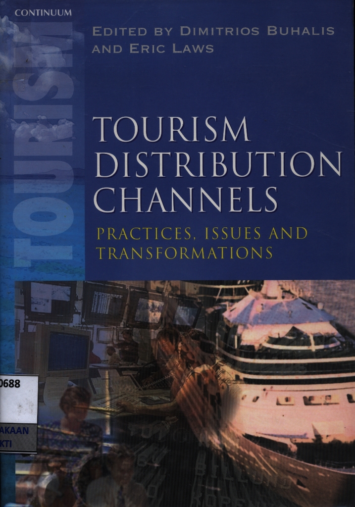 Tourism distribution channels : practices, issues and transformations