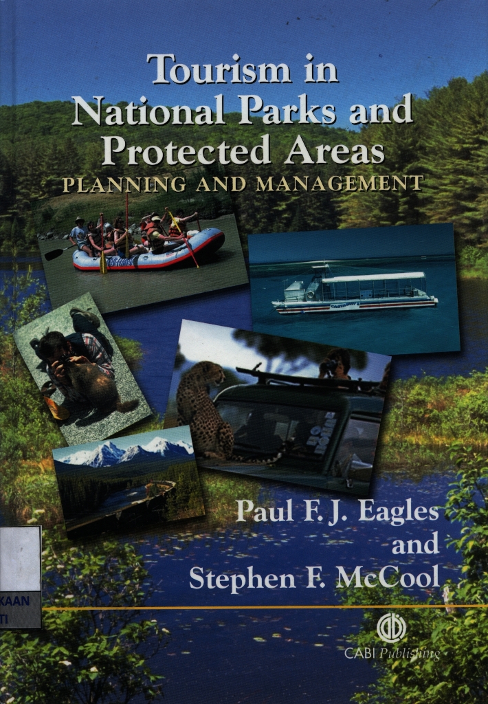 Tourism in national parks and protected areas : planning and management