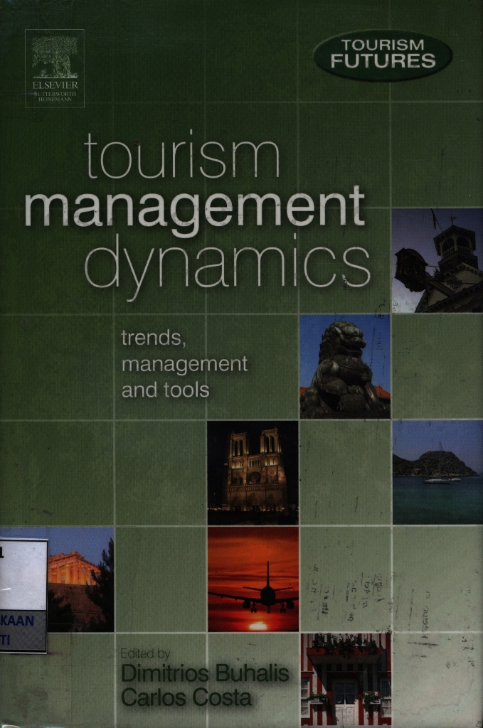 Tourism management dynamics : trends, management and tools