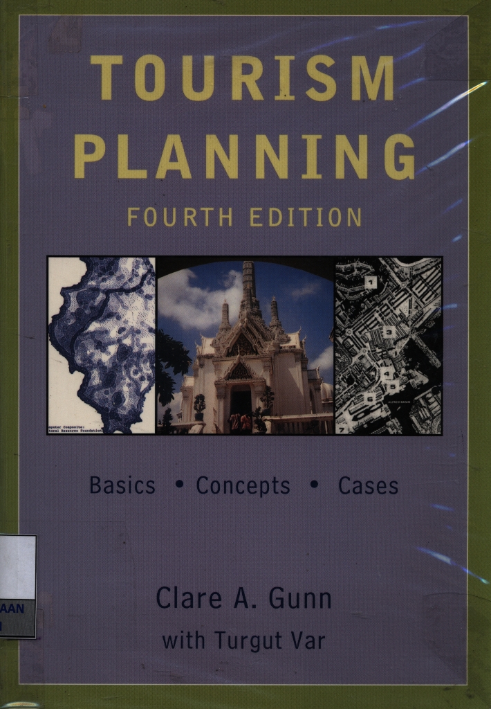  Tourism planning : basics, concepts, cases