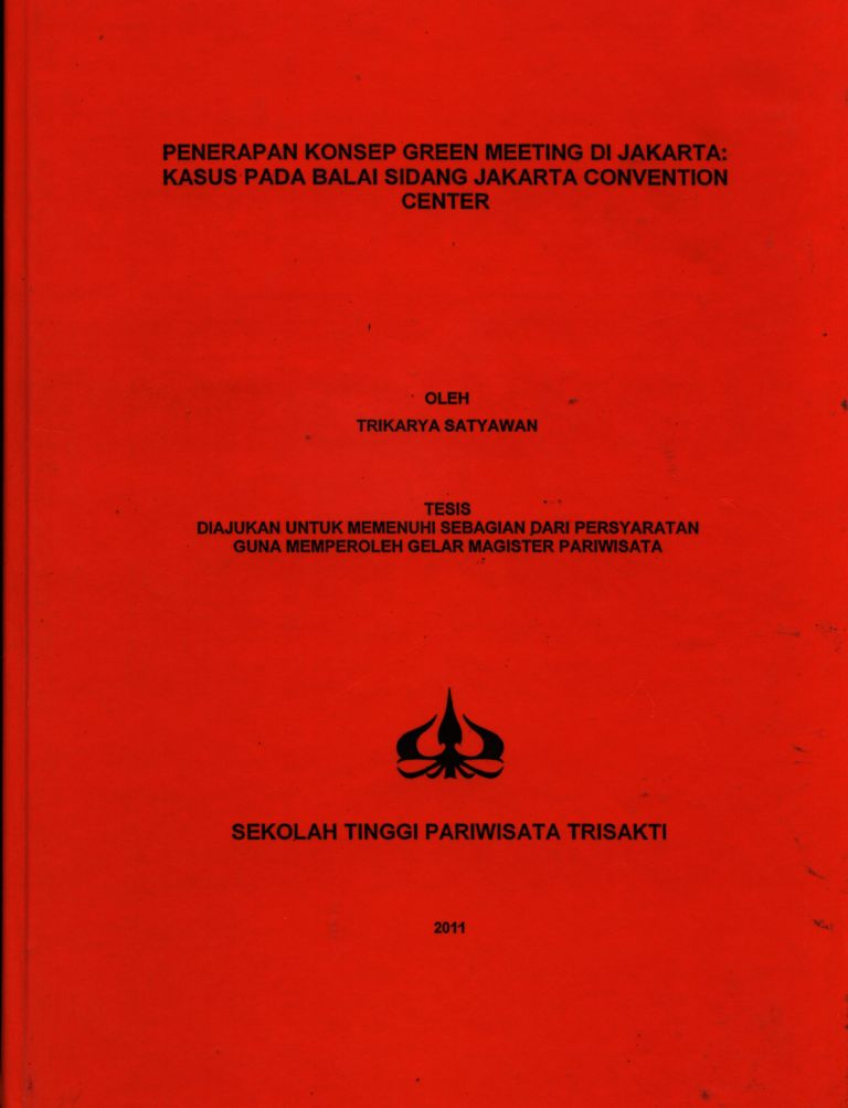 PENERAPAN KONSEP GREEN MEETING DI JAKARTA: KASUS PADA BALAI SIDANG JAKARTA CONVENTION CENTER
