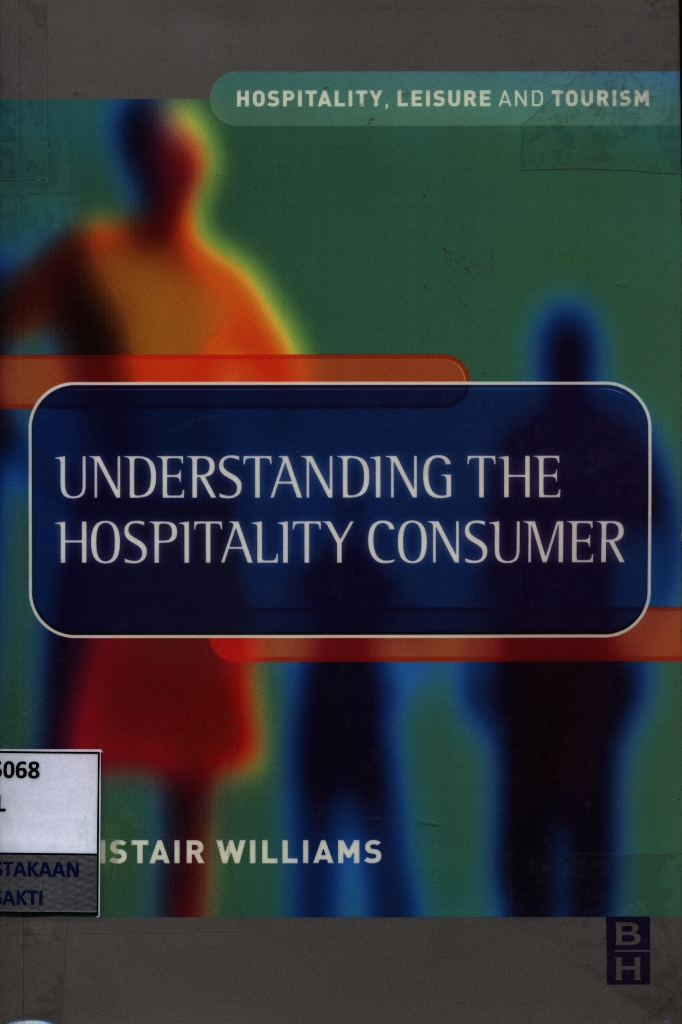 Understanding the hospitality consumer