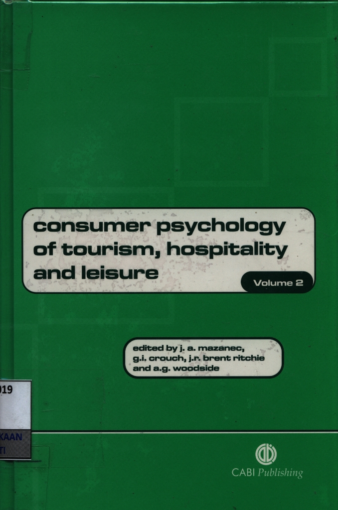 Consumer psychology of tourism, hospitality and leisure : volume 2