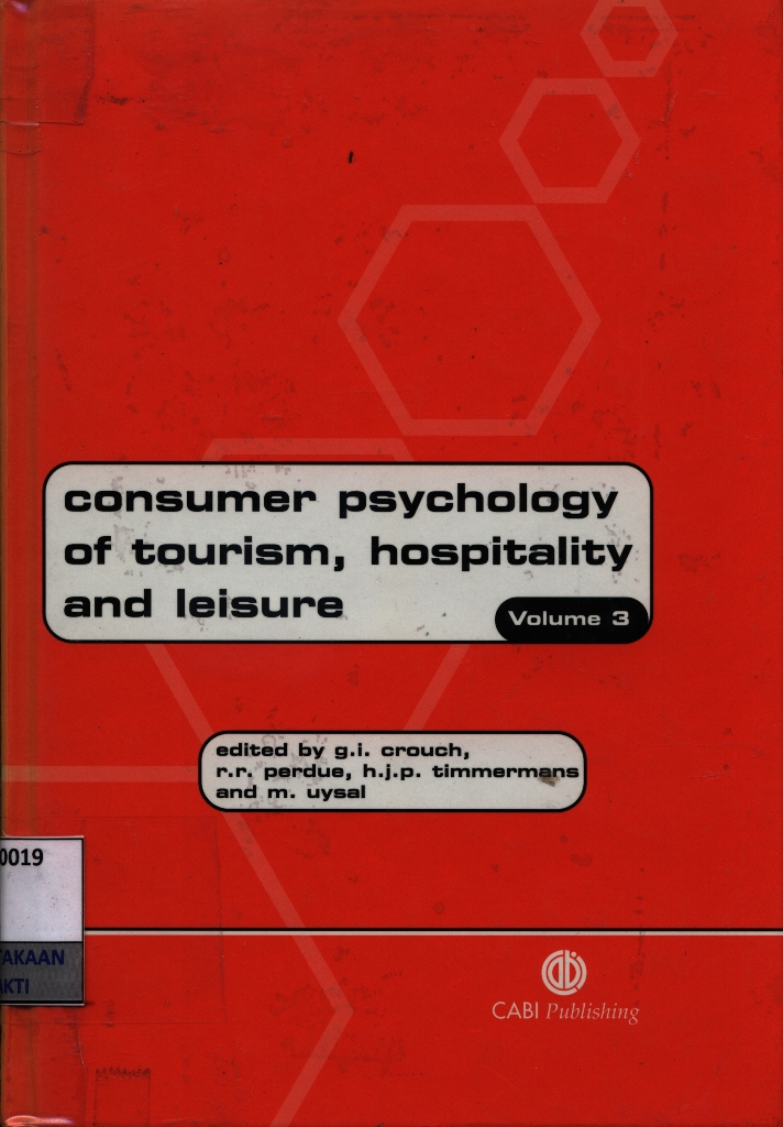 Consumer psychology of tourism, hospitality and leisure : volume 3