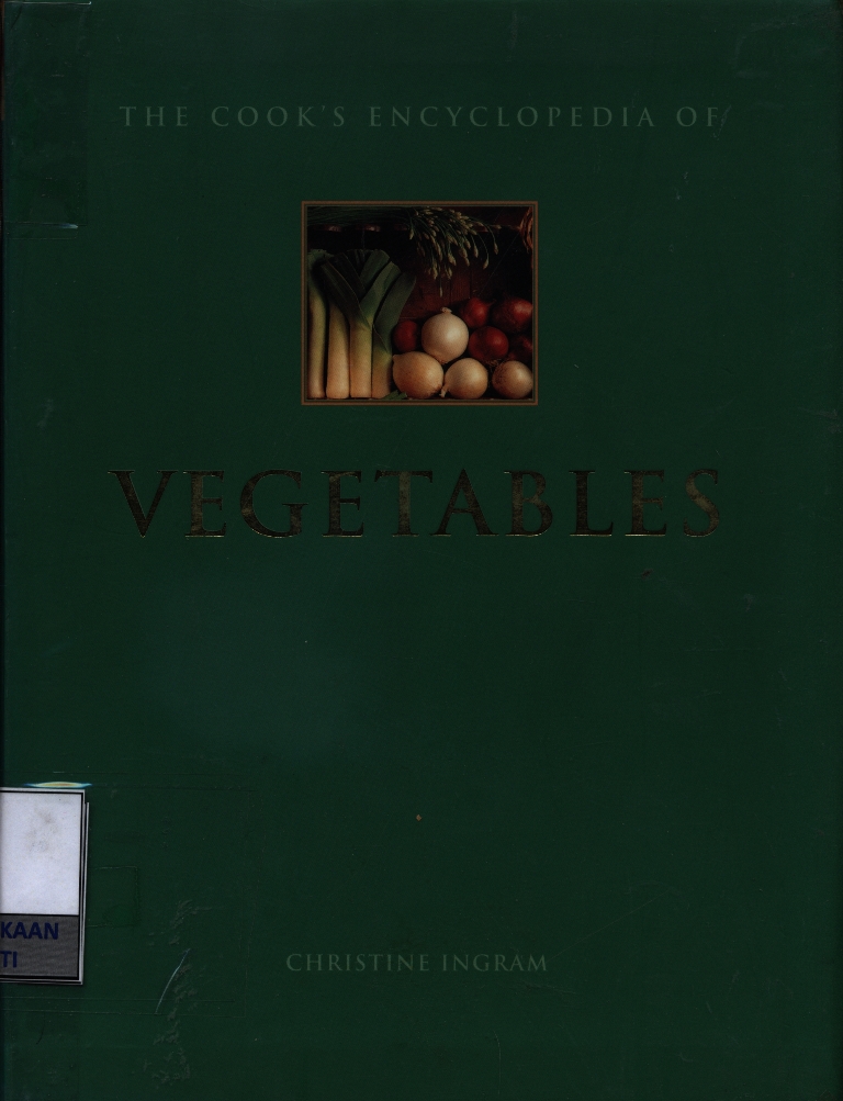 The Cook's Encyclopedia of Vegetables