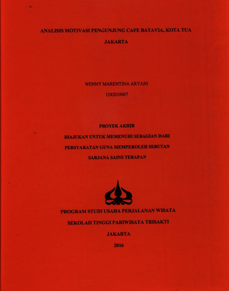 ANALISIS MOTIVASI PENGUNJUNG CAFE BATAVIA, KOTA TUA JAKARTA