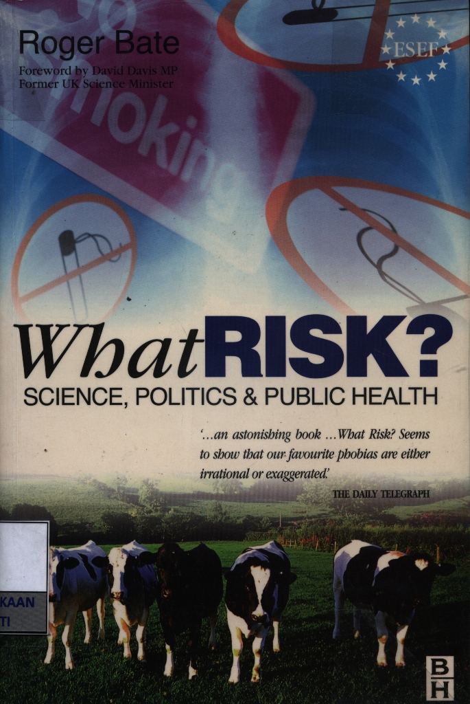 What risk ? : science, politics & public health