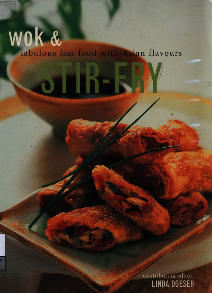 Wok & stir-fry : fabulous fast food with asian flavours