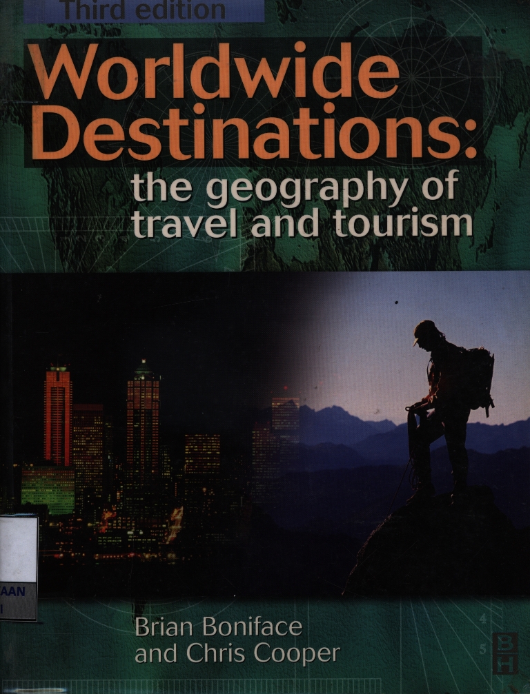 Worldwide destinations : the geography of travel and tourism