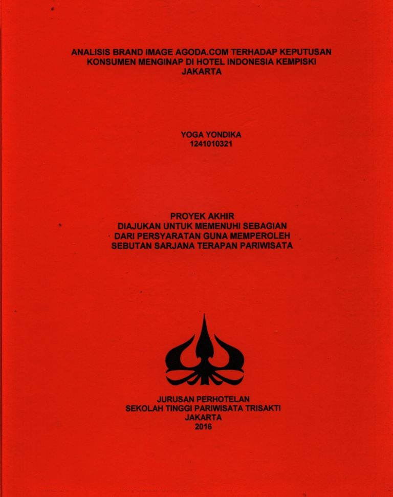 ANALISIS BRAND IMAGE AGODA.COM TERHADAP KEPUTUSAN KONSUMEN MENGINAP DI HOTEL INDONESIA KEMPISKI JAKARTA