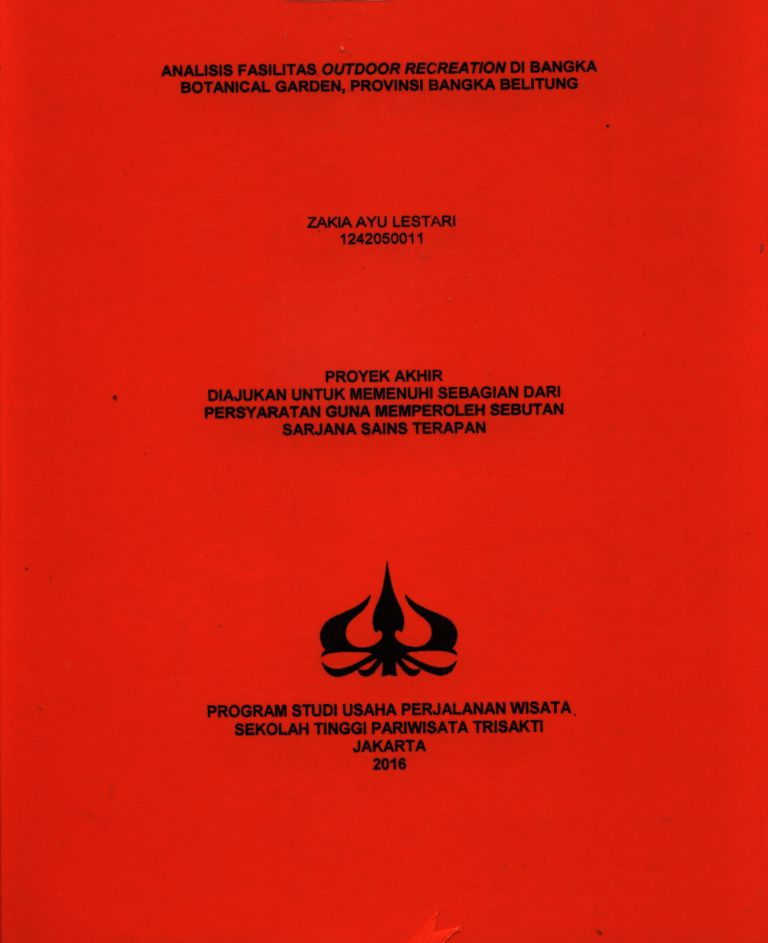 ANALISIS FASILITAS OUTDOOR RECREATION DI BANGKA BOTANICAL GARDEN, PROVINSI BANGKA BELITUNG