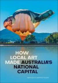 Image of How local art made Australia’s national capital