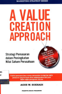 Image of A Value Creation Approach: Strategi Pemasaran dalam Peningkatan Nilai Saham Perusahaan