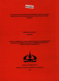 Image of ANALISIS PENGARUH INSENTIF TERHADAP MOTIVASI KERJAKARYAWAN JS LUWANSA HOTEL & CONVENTION CENTERJAKARTA