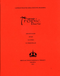 Image of LAPORAN PRAKTEK KERJA INDUSTRI DIGRAND TROPIC SUITES HOTEL