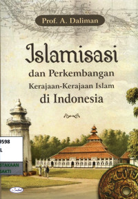 Image of Islamisasi dan perkembangan kerajaan- kerajaan islam di indonesia