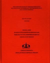 Image of PENGARUH BRAND IMAGE TERHADAP KEPUTUSAN PELANGGAN DALAM PEMBELIAN VOUCHER HOTEL DI PT. RAJA KAMAR INDONESIA