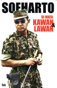 Image of Soeharto dimata kawan dan lawan