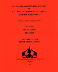 Image of LAPORAN PRAKTEK KERJA LAPANGAN DIBALI NUSA DUA HOTEL & CONVENTION(KITCHEN RESTAURANT)