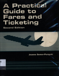 Image of A Practical Guide to Fares and Ticketing