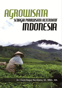 Image of Agrowisata sebagai pariwisata alternatif indonesia
