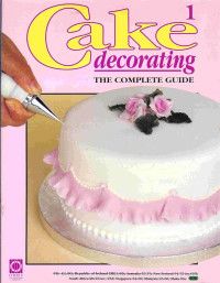 Image of Cake Decorating `The Complete Guide` No 1