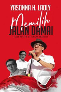 Image of Memilih jalan damai : jejak politik di tengah transisi