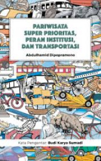 Image of Pariwisata Super Prioritas, Peran Institusi dan Transportasi