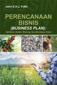 Image of Perencanaan Bisnis : Aplikasi dalam bidang Sumberdaya Alam