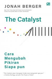 Image of The Catalyst: Cara Mengubah Pikiran Siapa Pun