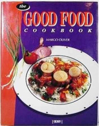 Image of The Good Food : Cookbook