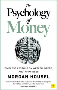 Image of The Psychology of Money: Timeless lessons on wealth, greed, and happiness