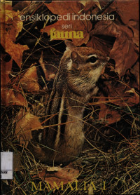 Image of Ensiklopedi Indonesia seri Fauna Mamalia 1