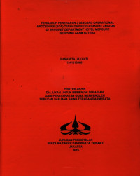 Image of PENGARUH PENERAPAN STANDARD OPERATIONAL PROCEDURE (SOP) TERHADAP KEPUASAN PELANGGANDI BANQUET DEPARTMENT HOTEL MERCURESERPONG ALAM SUTERA