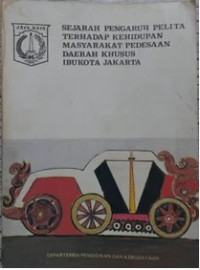 Image of Sejarah pengaruh pelita terhadap kehidupan masyarakat pedesaan daerah khusus ibukota jakarta
