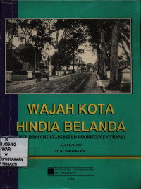 Image of Wajah Kota Hindia Belanda (Het Indische Stadsbeeld voorheen en thans)
